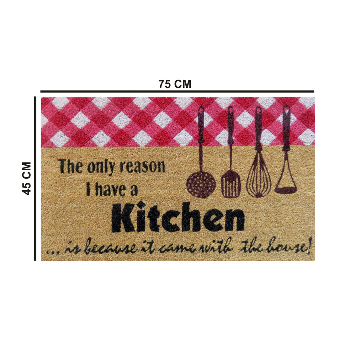 The Only Reason I Have a Kitchen Coir Doormat 45x75 cm – ATMAH, view 2