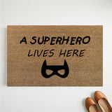 A Super Hero Lives Here